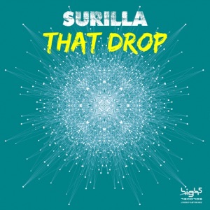 SURILLA — That Drop
