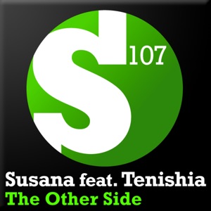 Susana Feat Tenishia — The Other Side (M6 Remix)