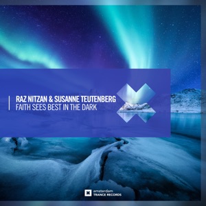 Susanne Teutenberg — Faith Sees Best In The Dark (Extended Mix)