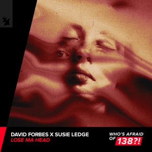 David Forbes, Susie Ledge — Lose Ma Head (Mixed)