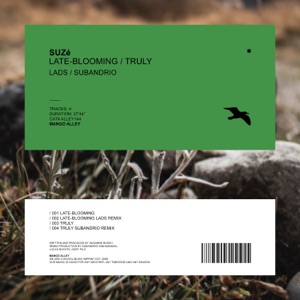 SUZé — Late-Blooming (LADS Remix)