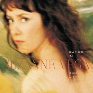 Suzanne Vega — Songs in Red and Gray