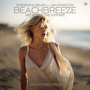 Svenson & Gielen feat. Jan Johnston — Beachbreeze (Remember The Summer) (Green Court Remix)
