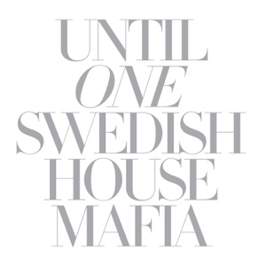 Swedish House Mafia — One (Original Mix) - 0:00