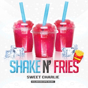 SWEET CHARLIE — Shake N' Fries