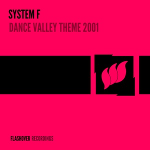 System F — Dance Valley Theme 2001 (Vince Fontaine Remix)