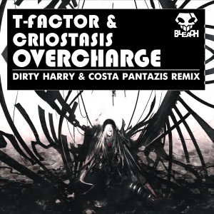 T-Factor & Criostasis — Overcharge (Dirty Harry & Costa Pantazis Remix)