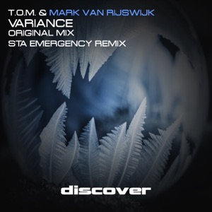 T.O.M. & Mark Van Rijswijk — Variance (Original Mix)