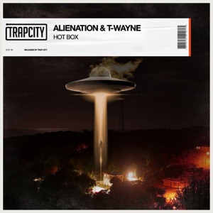 AlieNation, T-Wayne — Hot Box