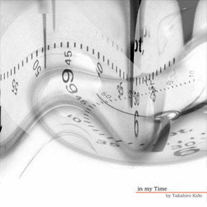 Takahiro Kido — Where Time Goes
