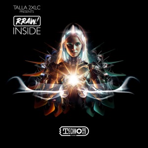 Talla 2xlc pres RRAW! — Inside