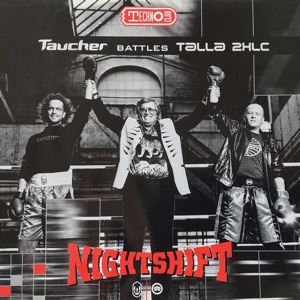 Talla 2XLC & Taucher — Nightshift (Taucher Radio Edit)