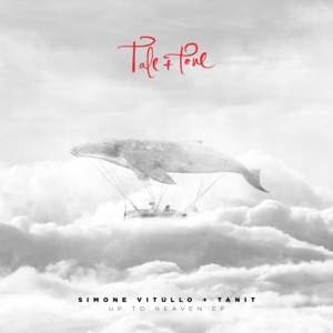 Simone Vitullo, Tanit — Up to Heaven (Original Mix)