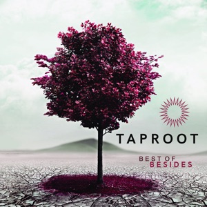 Taproot — Wherever I Stand