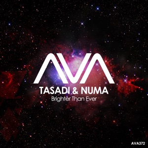 Tasadi and Numa — Brighter Than Ever (Extended Mix)