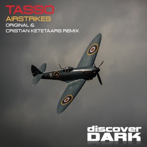 Tasso — Airstrikes (Cristian Ketelaars Remix)