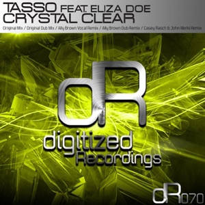 Tasso ft. Eliza Doe — Crystal Clear (Dub Mix)