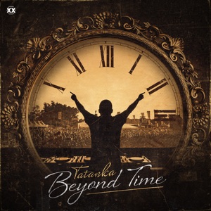 TATANKA — Beyond Time
