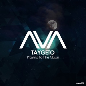 Taygeto — Praying to the Moon (Extended Mix)