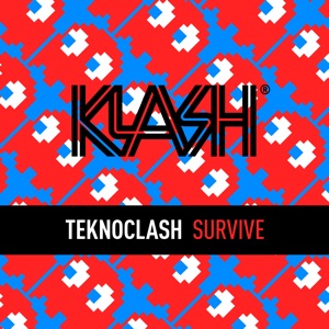 Teknoclash — Survive