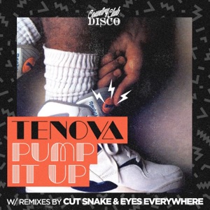 TENOVA/CUT SNAKE — Pump It Up