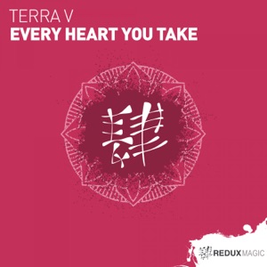 Terra V — Every Heart You Take (Original Mix)