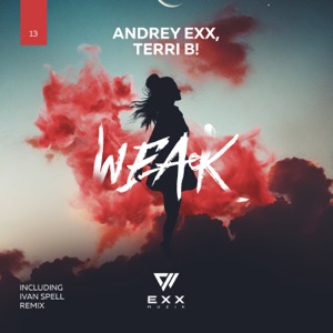 Andrey Exx, Terri B — Weak (Ivan Spell Remix)