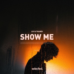 JLV,Thandi — Show Me
