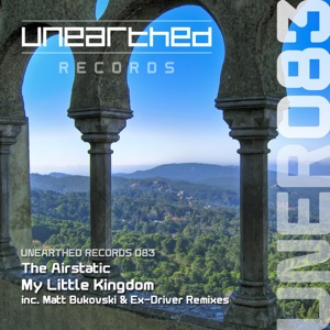 The Airstatic — My Little Kingdom (Matt Bukovski Remix)