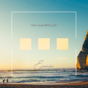 THE AMBIENTALIST — Escape
