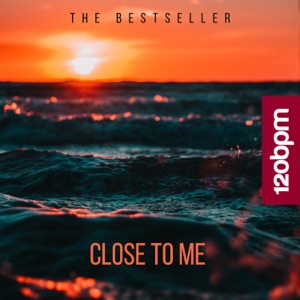 The Bestseller — Close To Me