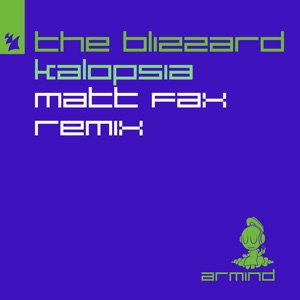 The Blizzard — Kalopsia (Matt Fax extended remix)