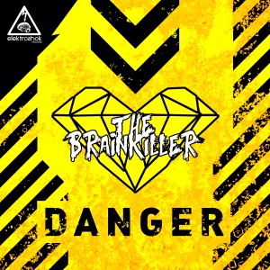 THE BRAINKILLER — Danger