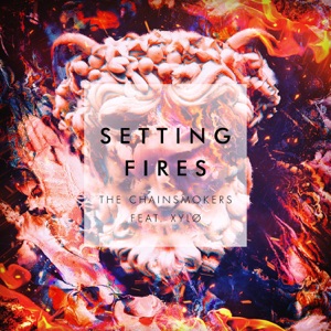The Chainsmokers feat. XYLO — Setting Fires (Vanic Remix) - 0:00