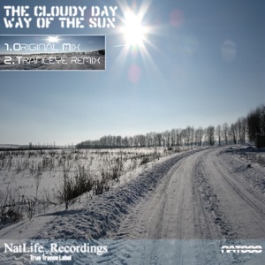 The Cloudy Day — Way Of The Sun (TrancEye Remix)