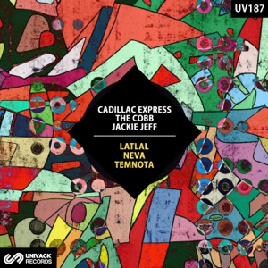 Cadillac Express, The Cobb — Latlal