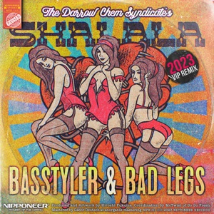 THE DARROW CHEM SYNDICATE — Shalala (BasStyler & Bad Legs VIP)