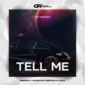 The Distance — Tell Me (A. Rassevich Remix)