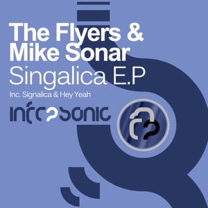 The Flyers & Mike Sonar — Hey Yeah (Original Mix)