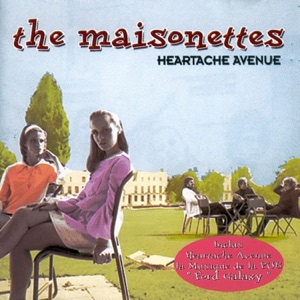 The Maisonettes — Heartache Avenue