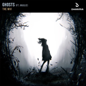 The MVI — Ghosts (feat. Anjulie)