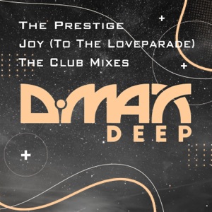 The Prestige — Joy (To The Loveparade) - The Club Mixes (Radio Mix)