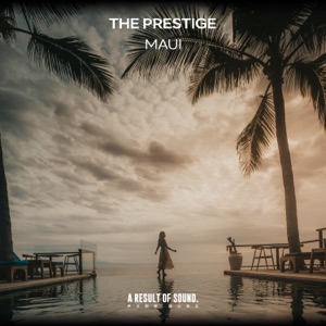 The Prestige — Maui (Extended Mix)