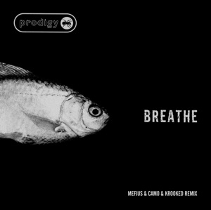 The Prodigy — Breathe (Mefjus & Camo & Krooked remix)