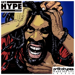 THE PROTOTYPES/MAD HED CITY — Levelz