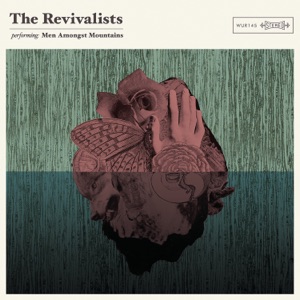 The Revivalists — Keep Going