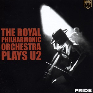 THE ROYAL PHILARMONIC ORCHESTRA — Pride (U2)