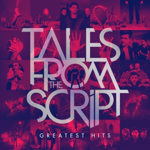 The Script — I Want It All