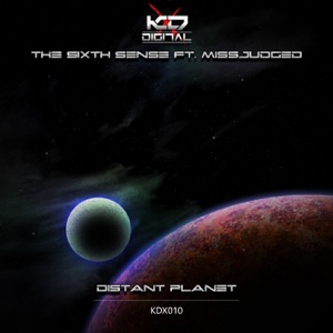 The Sixth Sense ft. Missjudged — Distant Planet (dub mix)