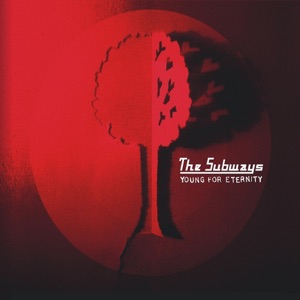 The Subways — Rock & Roll Queen